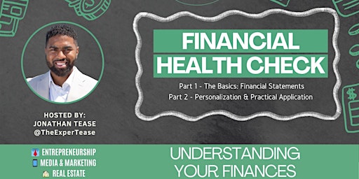 Hauptbild für FINANCIAL HEALTH CHECK: UNDERSTANDING YOUR FINANCES