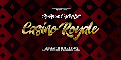 Imagen principal de M&W The Annual Charity Ball  "CASINO ROYALE"