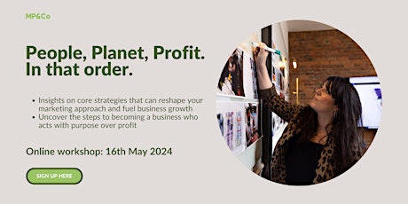 People, Planet, Profit. In That Order - Marketing Your Purpose