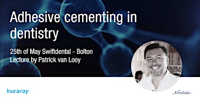 Imagem principal do evento Adhesive cementing in Dentistry by Patrick van Looy