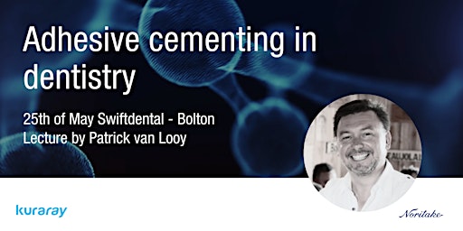 Immagine principale di Adhesive cementing in Dentistry by Patrick van Looy 