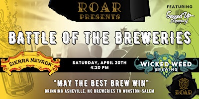 Image principale de ROAR 4/20 Party Featuring Sierra Nevada & Wicked Weed Brewing