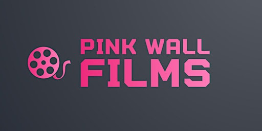 Imagem principal do evento Pink Wall Films Fundraiser