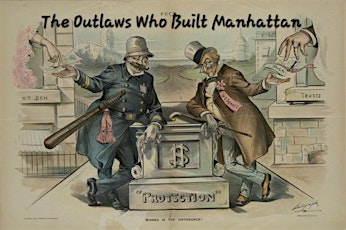 The Outlaws Who Built Manhattan Walking Tour primary image