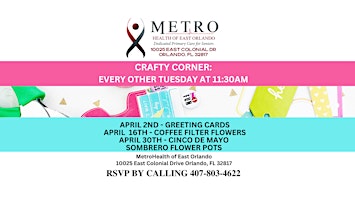 Primaire afbeelding van Free CRAFTY CORNER:  every Other Tuesday at Metro Health of East Orlando
