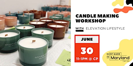 Candle Making Workshop w/Elevation Lifestyle