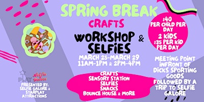 Primaire afbeelding van Spring Break Crafts & Selfies Workshop
