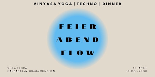 Primaire afbeelding van FEIER ABEND FLOW | Yoga + Techno + Dinner