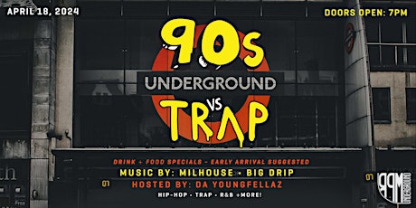 90's vs Trap at  RPM Underground