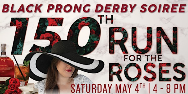 150th Run for the Roses Kentucky Derby Soiree