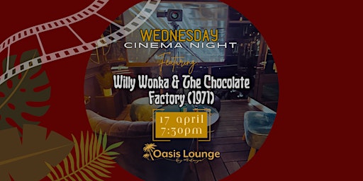 Imagem principal do evento Wednesday Cinema Night - Willy Wonka & The Chocolate Factory (1971)