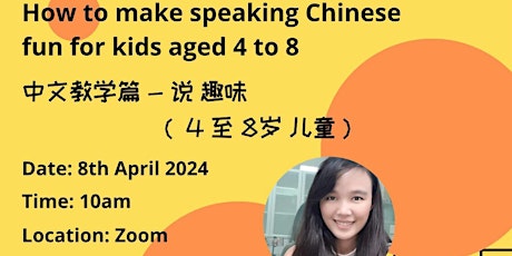 How to make speaking Chinese fun for kids aged 4 to 8