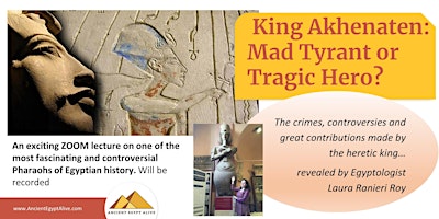 Imagen principal de Egypt's King Akhenaten: Mad Tyrant or Tragic Hero