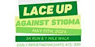 Primaire afbeelding van Lace Up Against Stigma 5K Run & 1 Mile Walk