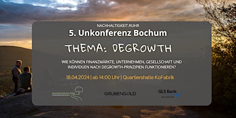 5. Unkonferenz "Degrowth"