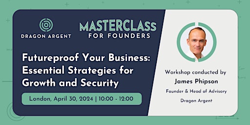 Imagem principal do evento Masterclass for Founders: Futureproof Your Business