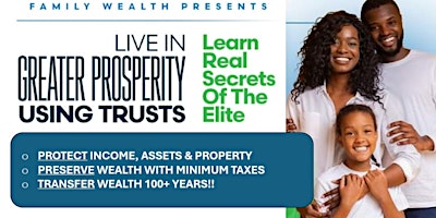 LIVE IN GREATER PROSPERITY USING TRUSTS primary image