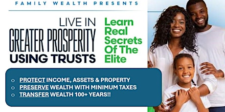 LIVE IN GREATER PROSPERITY USING TRUSTS
