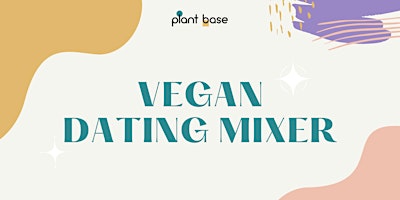 Vegan Dating Mixer primary image