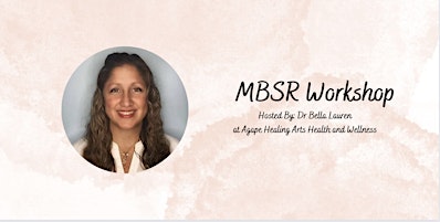 MBSR (Mindful-Based Stress Reduction) Workshop July 2024 primary image