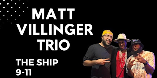 Image principale de Matt Villinger Trio