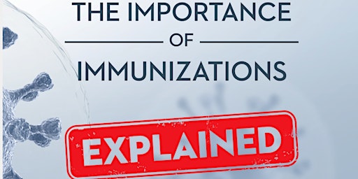 Imagen principal de The Importance of Immunizations EXPLAINED