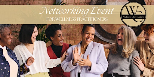 Imagem principal do evento Networking Event: For Wellness Practitioners in Niagara