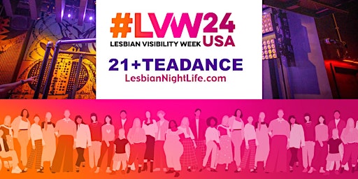 Primaire afbeelding van LesbianNightLife 21+ Teadance