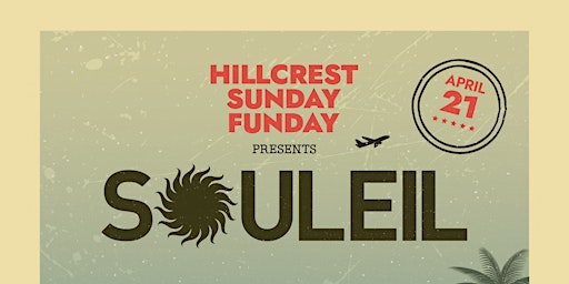 Primaire afbeelding van Souleil Block Party presented by Hillcrest Sunday Funday
