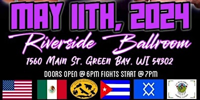 Imagen principal de May 11th -  Professional Boxing at The Riverside Ballroom  Green Bay WI