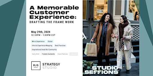 Hauptbild für A Memorable Customer Experience: Drafting The Frame Work