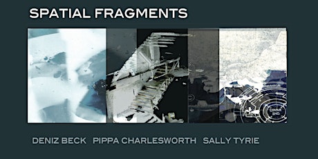 SPATIAL FRAGMENTS  an exhibition responding to storehouse 9