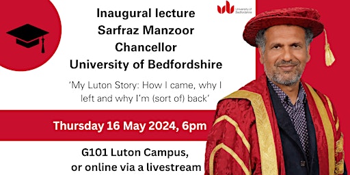 Imagem principal de Inaugural lecture of Sarfraz Manzoor, Chancellor (Virtual viewing ticket)