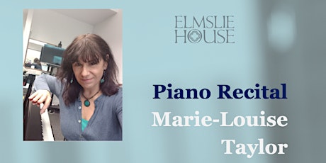 Piano recital with Marie-Louise Taylor