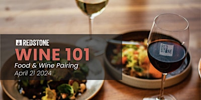 Primaire afbeelding van Wine 101 Series at Redstone - Food & Wine Pairing