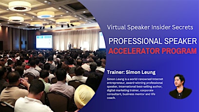 Professional Speaker Accelerator program led by a World-Renowned Speaker!