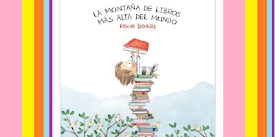 Primaire afbeelding van Cuentacuentos: La montaña de libros más alta del mundo