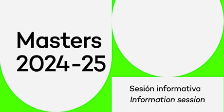 Masters 2024-25 - Sesión Informativa / Information session