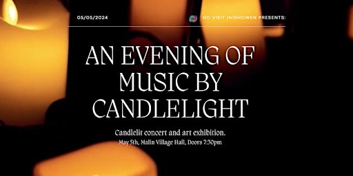 Imagem principal do evento Go Visit Inishowen Presents: An Evening of Music by Candlelight