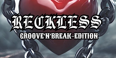 Primaire afbeelding van RECKLESS - Groove'n'Break-Edition