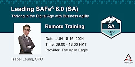 Leading SAFe® 6.0 (SA) Online Training Course | JUN 15-16, 2024