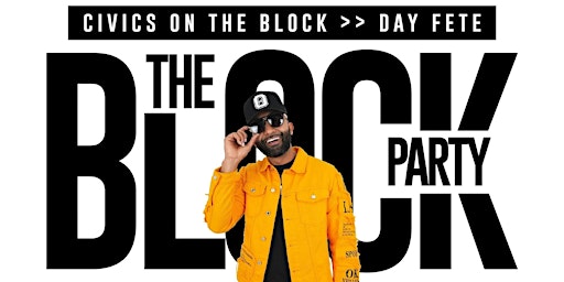 Immagine principale di The Block Party - DAY FETE | Live Performance w/DJ OSO CITY {Sat Apr 13} 