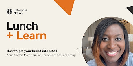 Lunch and Learn: How to get your brand into retail primary image
