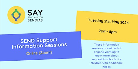SEND Support Information Session- May 21st 2024
