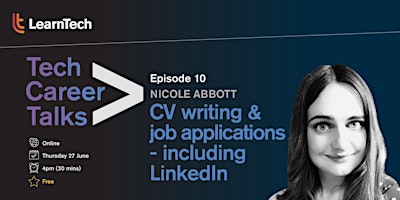 Tech Career Talks: CV Writing and Job Applications (Including LinkedIn) primary image