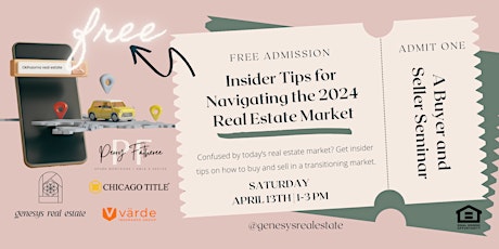 Insider Tips for Navigating the 2024 Real Estate Market: A Buyer and Seller Seminar