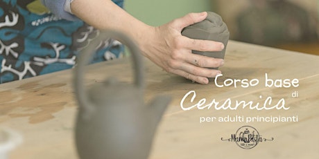 Corso base di ceramica per adulti principianti - aprile 2024