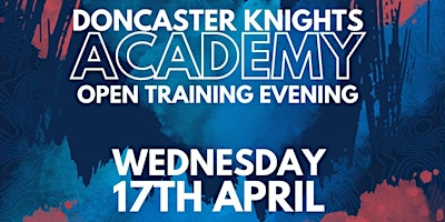 Doncaster Knights Academy - Open Training Session - Wed 17th April, 6pm primary image