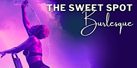 Imagem principal do evento The Sweet Spot Burlesque NYC