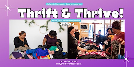 Thrift & Thrive: A style, shop and SHINE Experience!